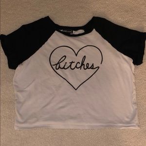 Bitches Cropped tee